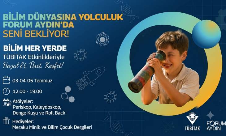 TÜBİTAK Bilim Her Yerde çocuk şenliği 3-5 Temmuz’da 