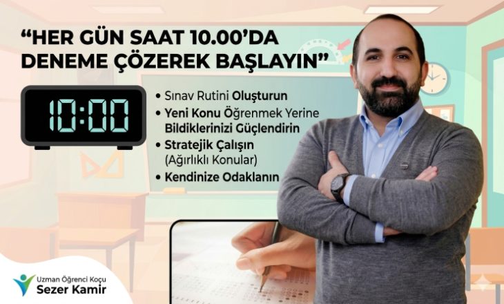 LGS, YKS için Tavsiye! “Her Gün Saat 10.00’da Deneme Çözerek Başlayın”