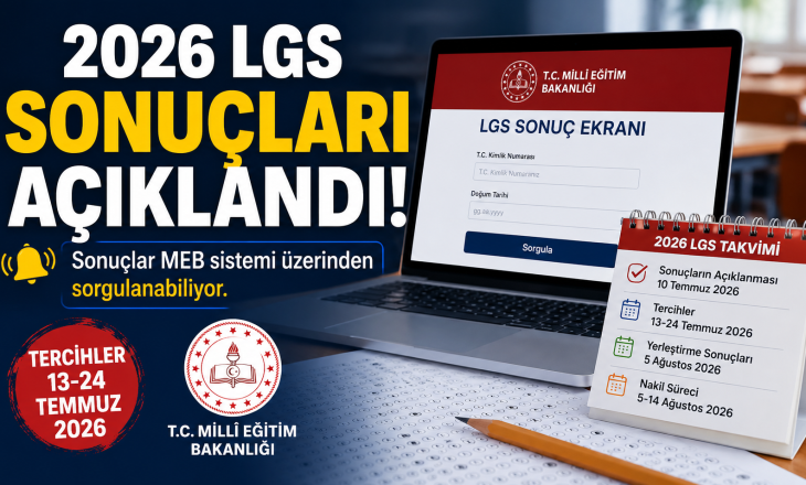 2026 LGS Sonuçları Açıklandı: MEB Sonuç Sorgulama Ekranı Erişime Açıldı