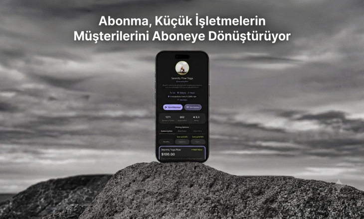 Abonma, Küçük İşletmelerin Müşterilerini Aboneye Dönüştürüyor