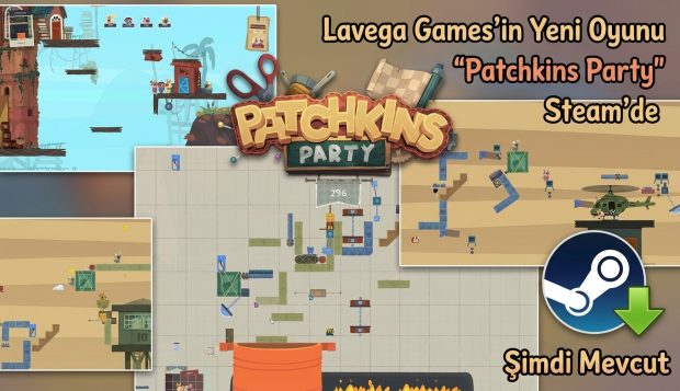 Lavega Games’in Yeni Oyunu “Patchkins Party” Steam’de Çıkış Yaptı  