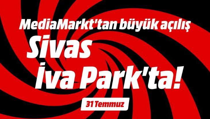 MediaMarkt, Sivas’ın modern alışveriş merkezi İva Park AVM’de