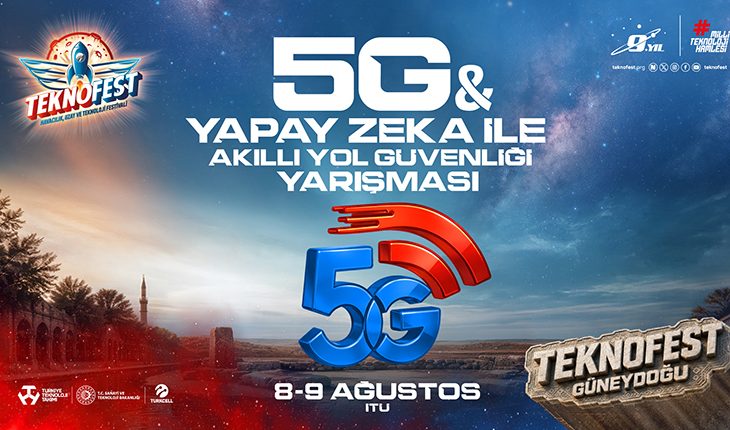 5G’nin Gücü Yapay Zekâ ile Buluşuyor: Akıllı Yol Güvenliği İçin Final Heyecanı Başladı