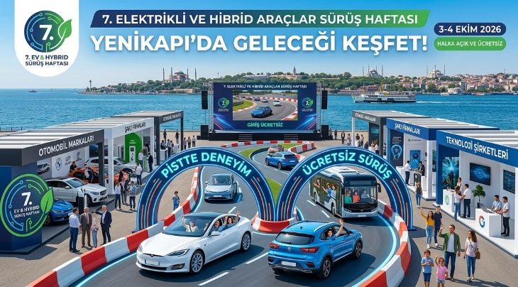 Elektrikli ve Hibrit Araçlar Sürüş Haftası 3-4 Ekim’de Yenikapı’da Düzenlenecek