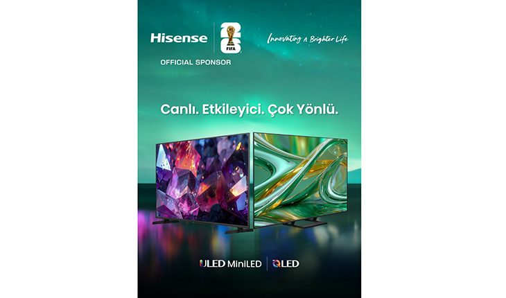 Hisense, ULED MiniLED ve Hi-QLED’i Türkiye’ye Getirdi