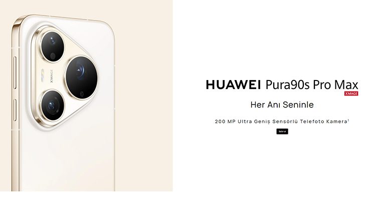 Huawei Pura 90s Serisi Türkiye’de Tanıtıldı
