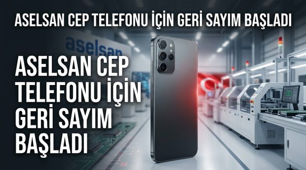 ASELSAN Cep Telefonu İçin Geri Sayım: Üretim Yeri ve Çıkış Tarihi