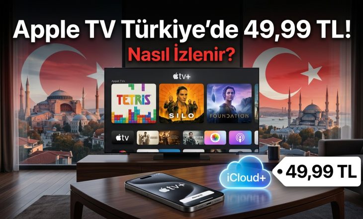 Apple TV Türkiye’de 49,99 TL’ye Nasıl İzlenir? İşte Adım Adım Kullanım Rehberi