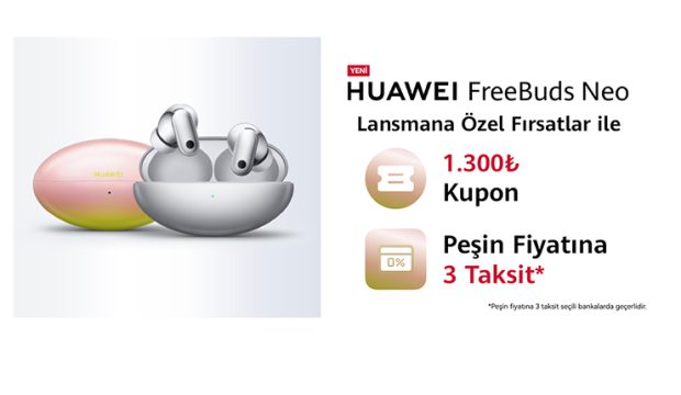 HUAWEI FreeBuds Neo Türkiye’de: Hepsiburada’da Lansmana Özel Fırsatlar