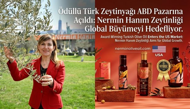 Nermin Hanım Zeytinliği Küresel Büyümeyi Hedefliyor