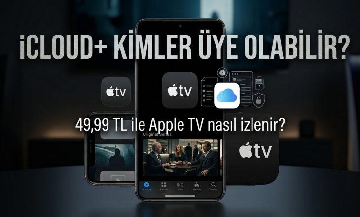iCloud+ Kimler Üye Olabilir? iCloud+ Nasıl Alınır, Apple TV Nasıl İzlenir?