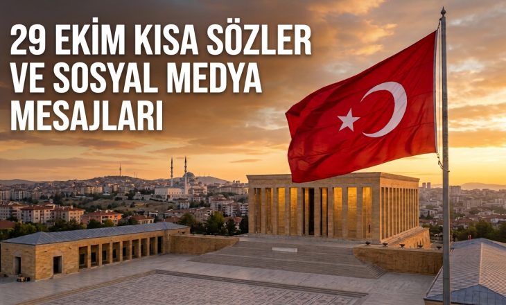 29 Ekim İçin Kısa Sözler ve Sosyal Medya Mesajları 2026