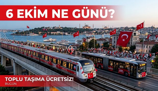 6 Ekim ne günü? Toplu taşıma ücretsiz mi?