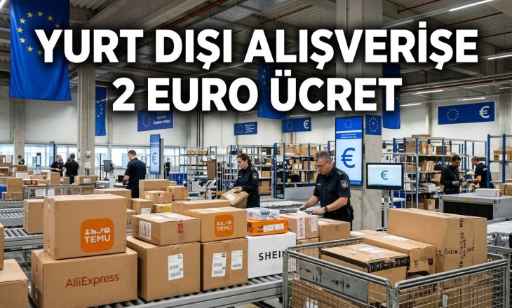 AB’de Temu ve AliExpress Alışverişlerine 2 Euro Ücret Geliyor