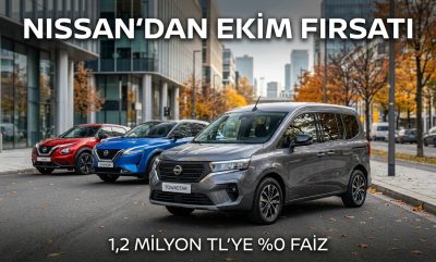 Nissan’dan Ekim Kampanyası: 1,2 Milyon TL’ye 9 Ay %0 Faiz Fırsatı!