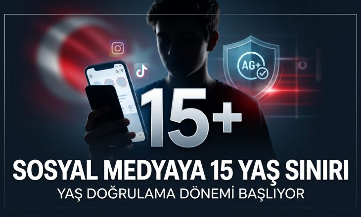Sanal Medyaya 15 Yaş Sınırı Geldi! e-Devlet ile Yaş Doğrulama Dönemi Başlıyor