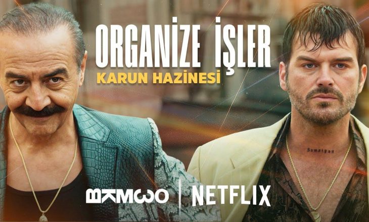 Organize İşler: Karun Hazinesi Netflix’te Yayınlanmaya Başladı